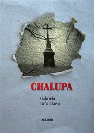 Levně Chalupa - Gabriela Brůžičková