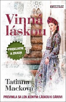 Levně Vinná láskou - Tatiana Macková