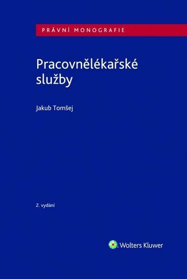 Levně Pracovnělékařské služby, 2. vydání - Jakub Tomšej