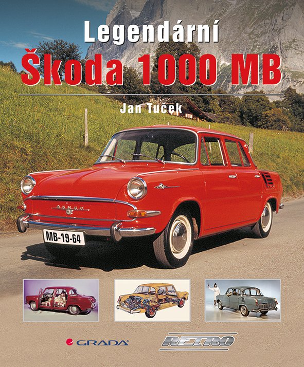 Levně Legendární Škoda 1000 MB - Jan Tuček