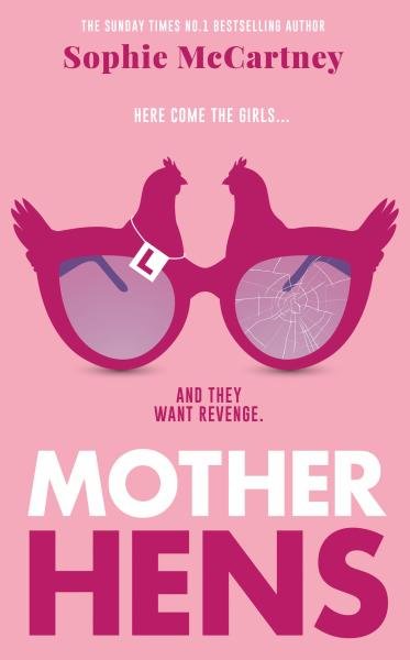 Mother Hens - Sophie McCartney