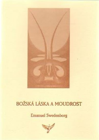 Levně Božská Láska a Moudrost - Emanuel Swedenborg