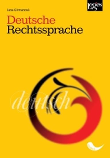 Levně Deutsche Rechtssprache, 1. vydání - Jana Girmanová