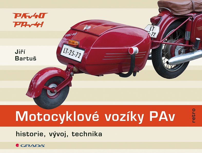 Levně Motocyklové vozíky PAv - historie, vývoj, technika - Jiří Bartuš