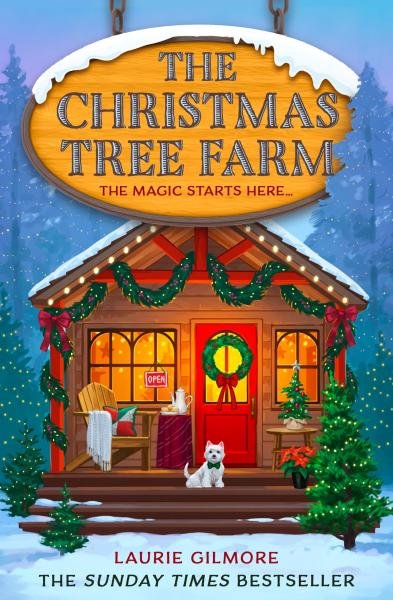 Levně The Christmas Tree Farm (Dream Harbor 3) - Laurie Gilmore