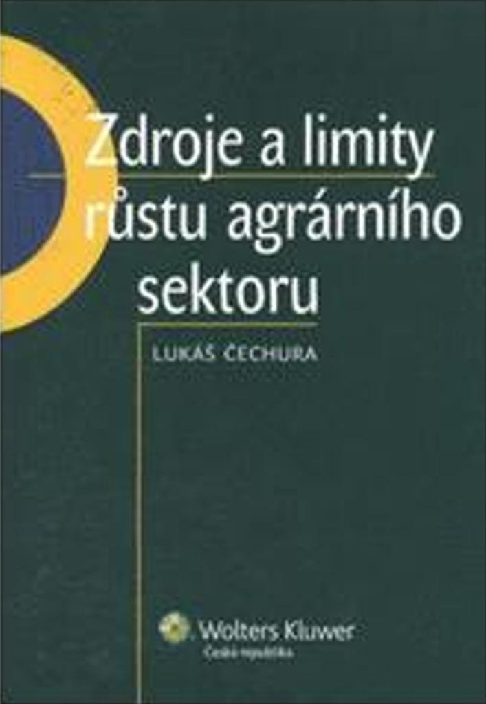 Levně Zdroje a limity růstu agrárního sektoru - Lukáš Čechura
