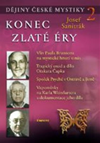 Levně Konec zlaté éry - Dějiny české mystiky 2 - Josef Sanitrák