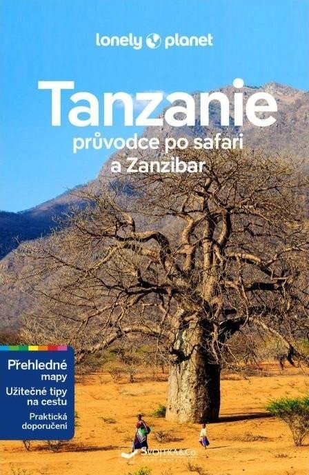 Levně Tanzanie průvodce po safari a Zanzibar - Lonely Planet - Anthony Ham