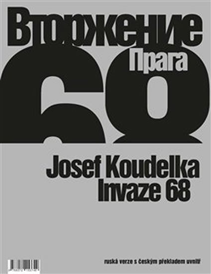 Levně Invaze 68 - Josef Koudelka