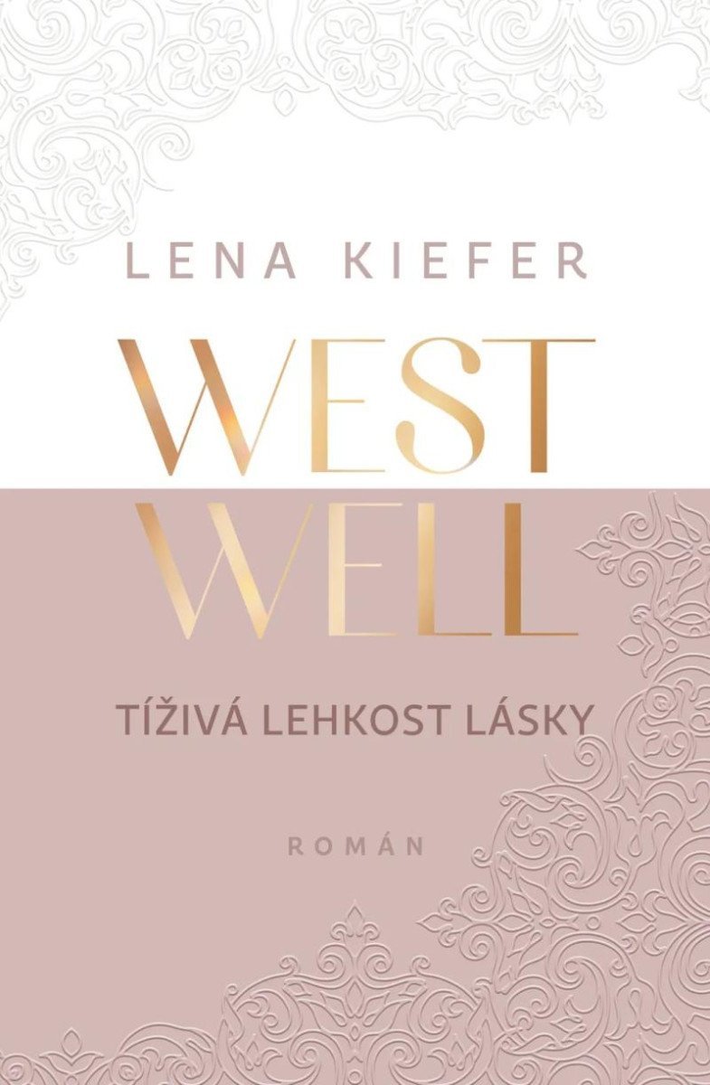 Levně Westwell - Tíživá lehkost lásky - Lena Kiefer