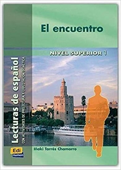 Levně Lecturas graduadas Superior - El encuentro - Libro