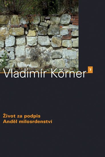 Levně Život za podpis, Anděl milosrdenství - Vladimír Körner