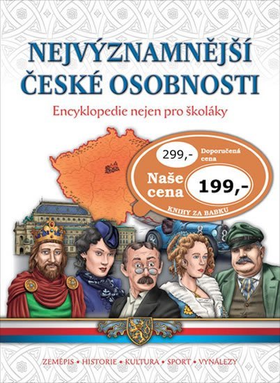 Levně Nejvýznamnější české osobnosti - Encyklopedie nejen pro školáky