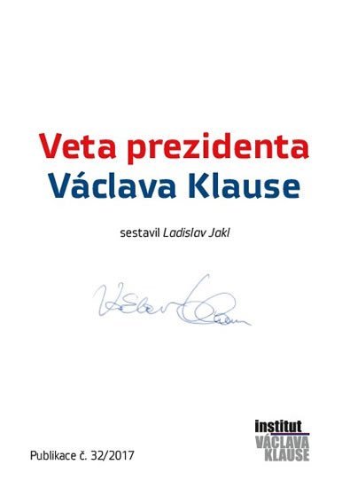 Levně Veta prezidenta Václava Klause - Ladislav Jakl