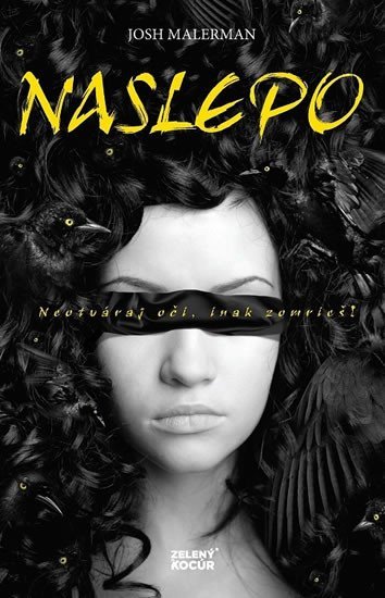 Levně Naslepo - Josh Malerman