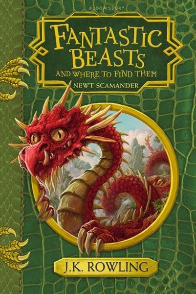 Fantastic Beasts and Where to Find Them - Hogwarts Library Book, 1. vydání - Joanne Kathleen Rowling