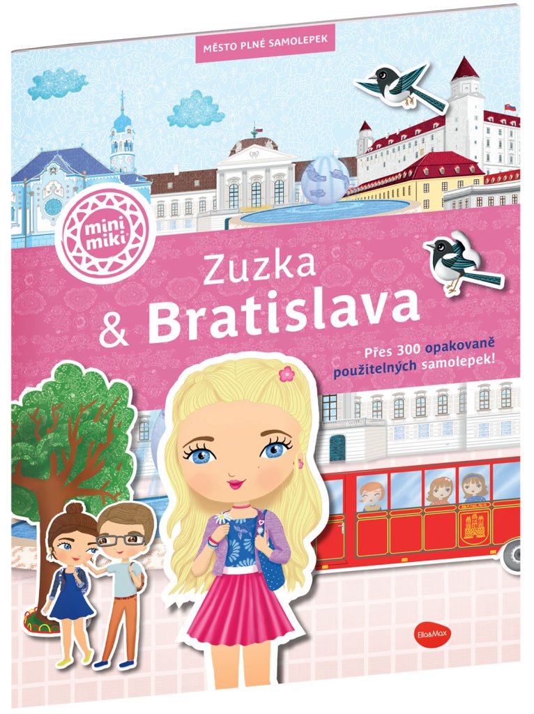 Zuzka & Bratislava - Město plné samolepek - Ema Potužníková