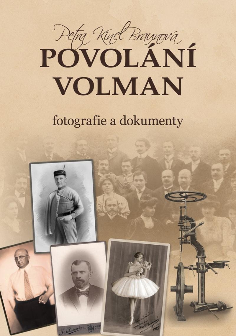 Levně Povolání Volman - Fotografie a dokumenty - Petra Braunová