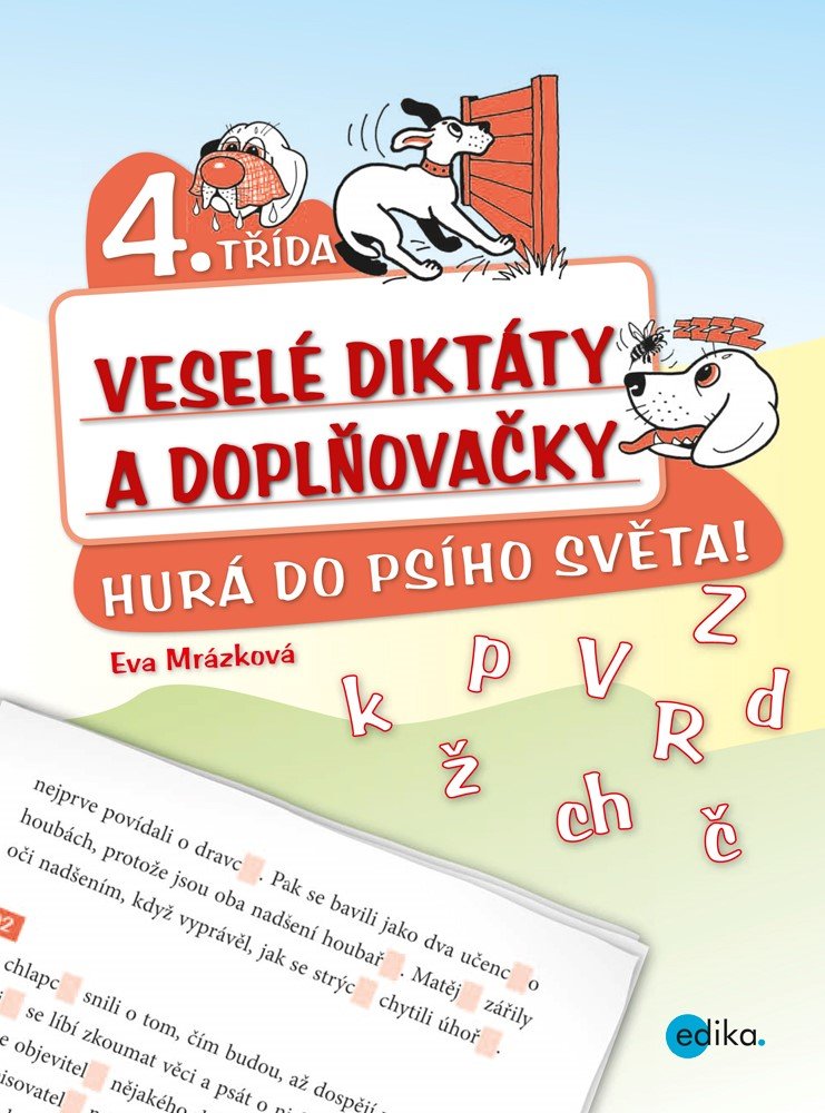 Veselé diktáty a doplňovačky - Hurá do psího světa (4. třída) - Eva Mrázková