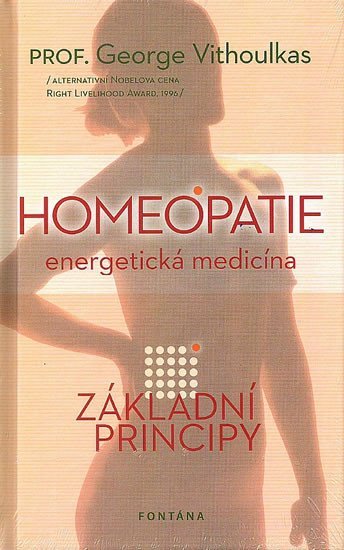 Levně Homeopatie energetická medicína - Základní principy - George Vithoulkas