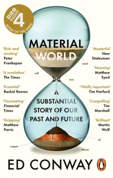 Levně Material World: A Substantial Story of Our Past and Future - Ed Conway