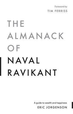 Levně The Almanack of Naval Ravikant - Eric Jorgenson