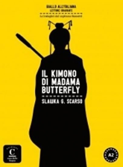 Levně Il kimono di Madama Butterfly