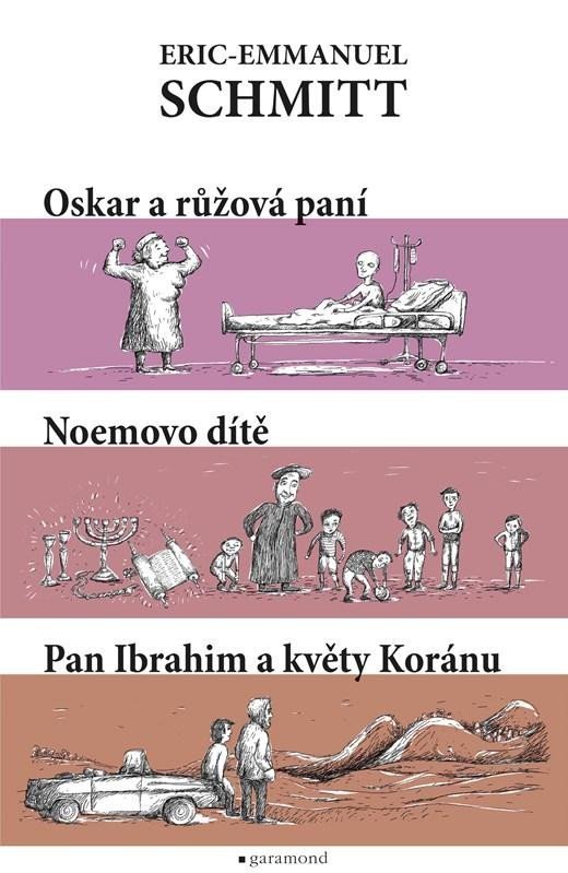 Oskar a růžová paní, Noemovo dítě, Pan Ibrahim a květy Koránu, 3. vydání - Eric-Emmanuel Schmitt