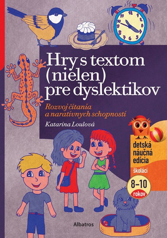Levně Hry s textom (nielen) pre dyslektikov - Katarína Loulová