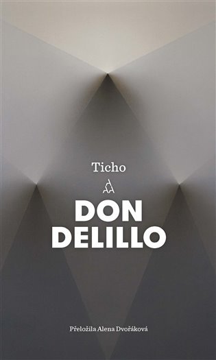 Levně Ticho - Don DeLillo
