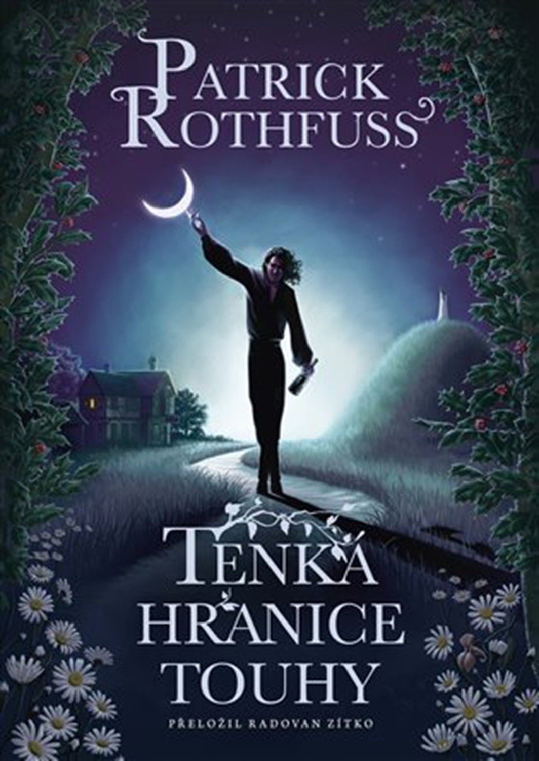 Levně Tenká hranice touhy - Patrick Rothfuss