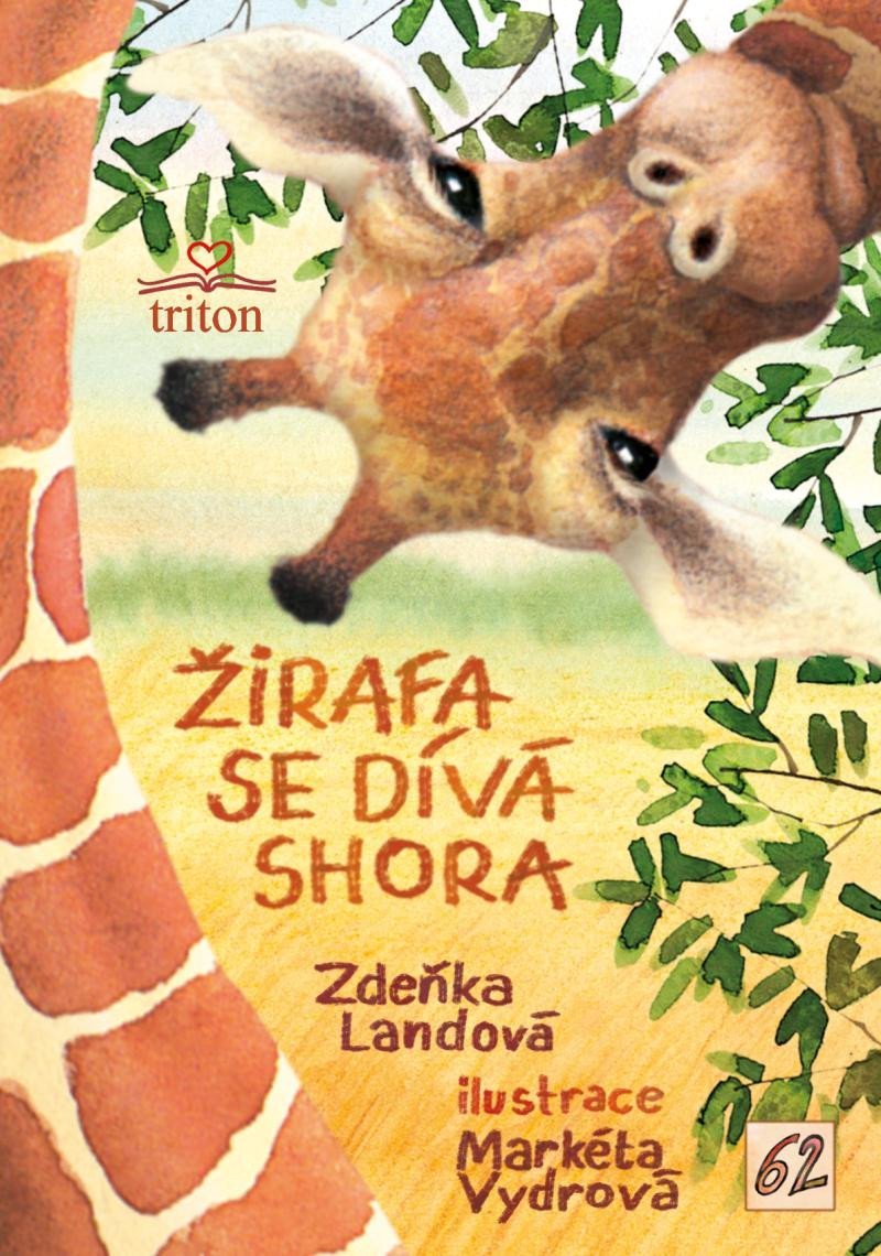 Levně Žirafa se dívá shora - Zdeňka Landová