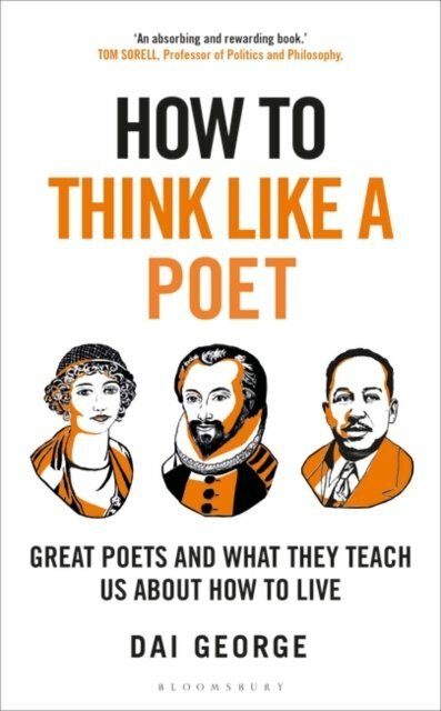 How to Think Like a Poet - Dai George