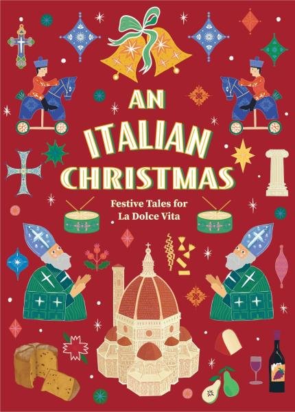 Levně An Italian Christmas: Festive Tales for La Dolce Vita