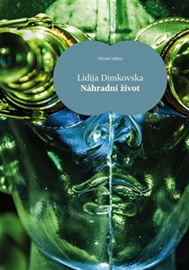 Levně Náhradní život - Lidija Dimkovska