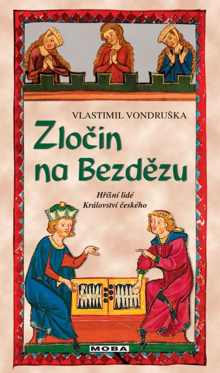 Zločin na Bezdězu - Hříšní lidé Království českého, 2. vydání - Vlastimil Vondruška