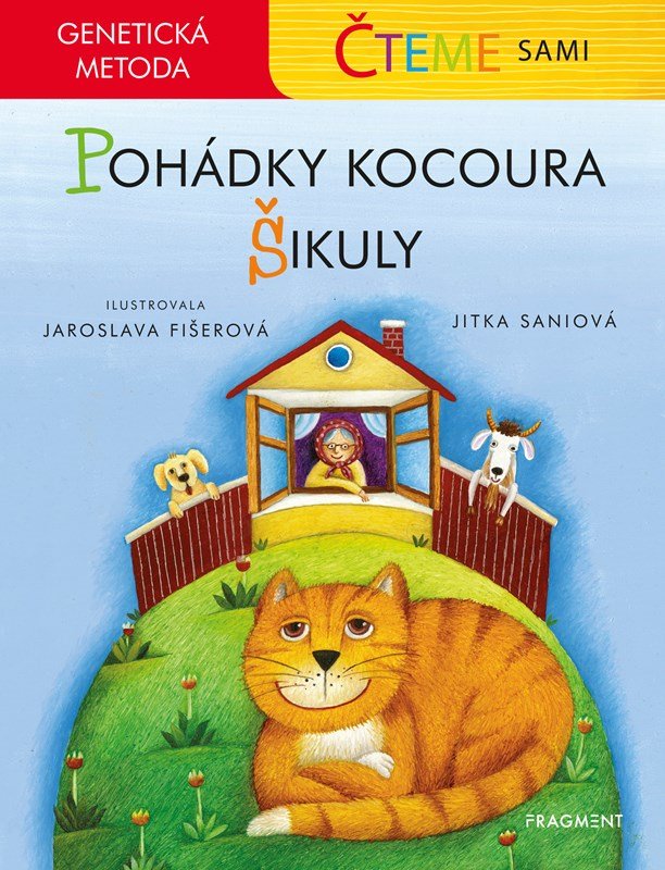 Levně Čteme sami - Pohádky kocoura Šikuly (genetická metoda), 1. vydání - Jitka Saniová