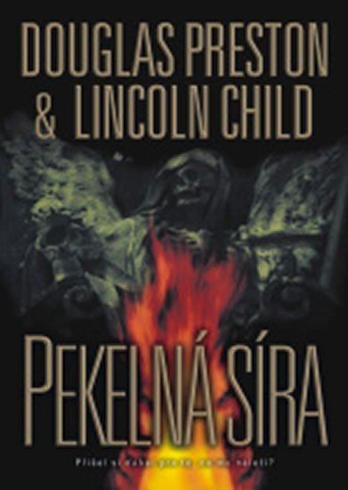 Levně Pekelná síra - Lincoln Child