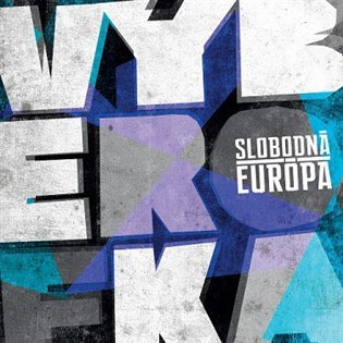 Levně Výberofka (CD) - Slobodná Európa