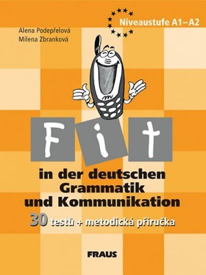 Levně Fit in der deutschen Grammatik und Kommunikation - metodická příručka - autorů kolektiv