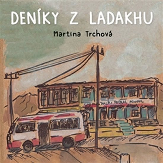 Levně Deníky z Ladakhu + CD - Martina Trchová