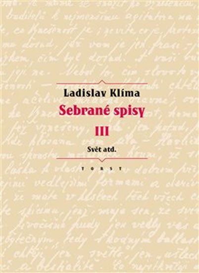 Sebrané spisy III. - Svět atd. - Ladislav Klíma