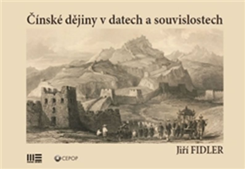 Levně Čínské dějiny v datech a souvislostech - Jiří Fidler