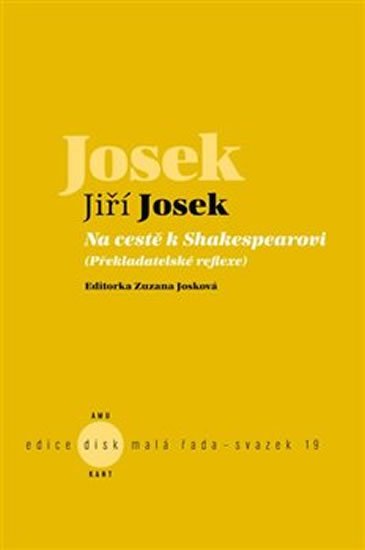 Levně Na cestě k Shakespearovi - Jiří Josek