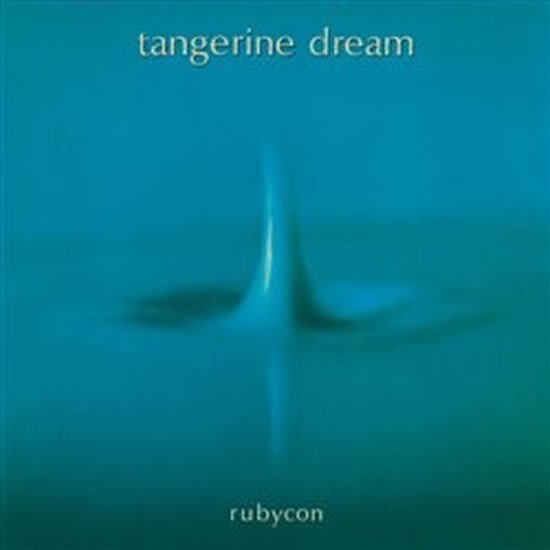 Levně Tangerine Dream: Rubycon - CD - Dream Tangerine