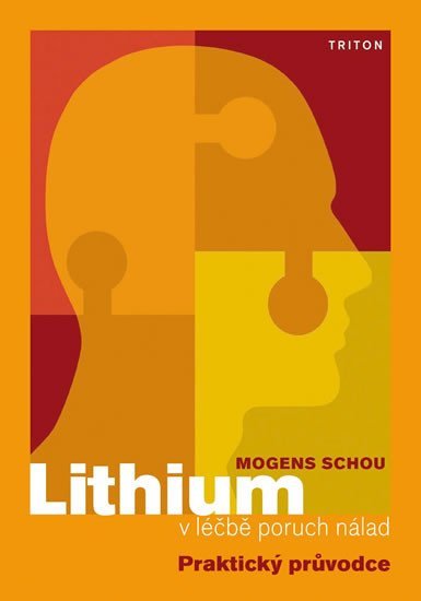 Levně Lithium v léčbě poruch nálad - Mogens Schou