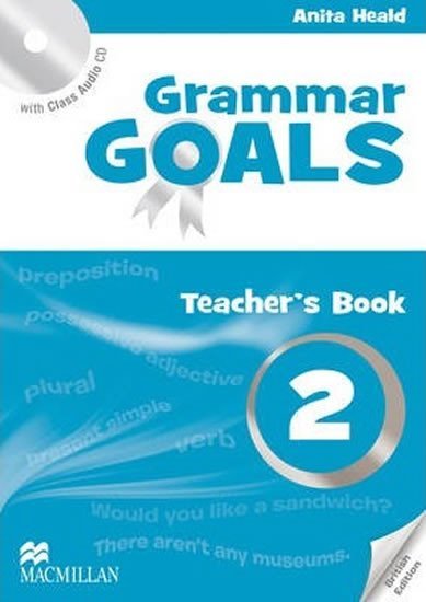 Levně Grammar Goals 2: Teacher´s Edition Pack - Anita Heald