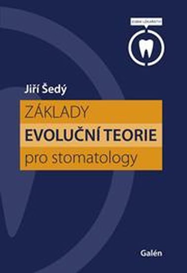 Levně Základy evoluční teorie pro stomatology - Jiří Šedý