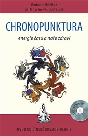 Chronopunktura - Energie času a naše zdraví - Jiří Nitsche