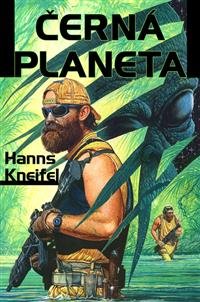 Levně Černá planeta - Hanns Kneifel